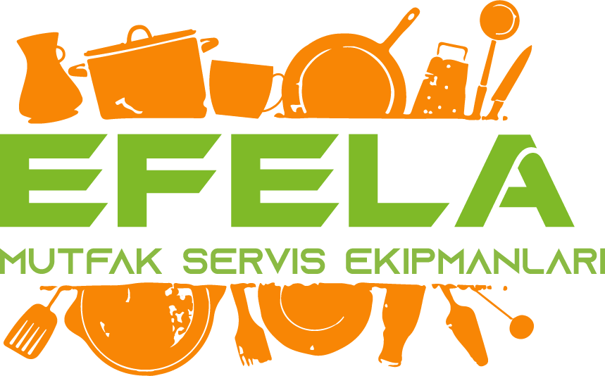 EFELA MUTFAK SERVİS EKİPMANLARI